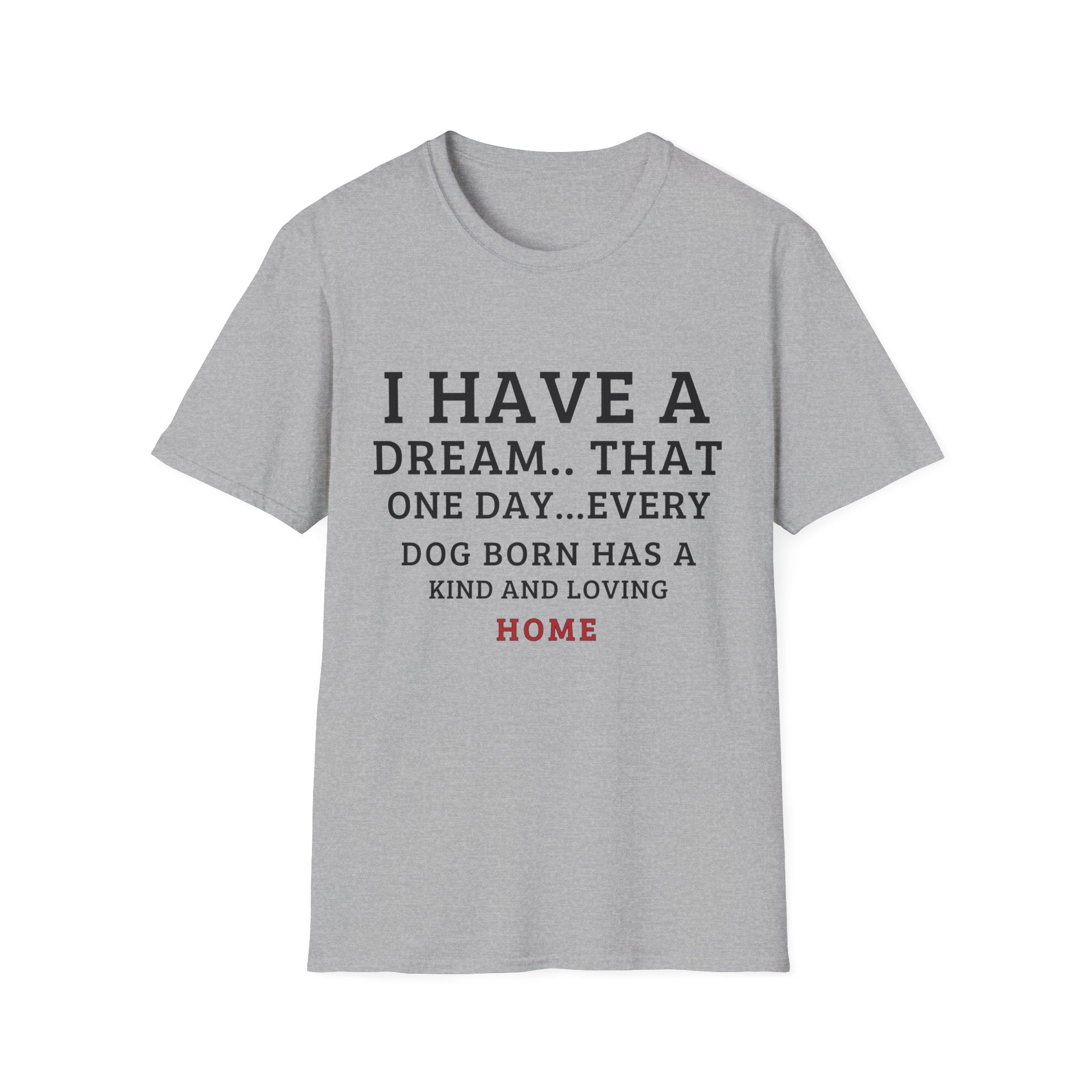 Have a Dream T-Shirt