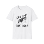 Pet That Dog T-Shirt