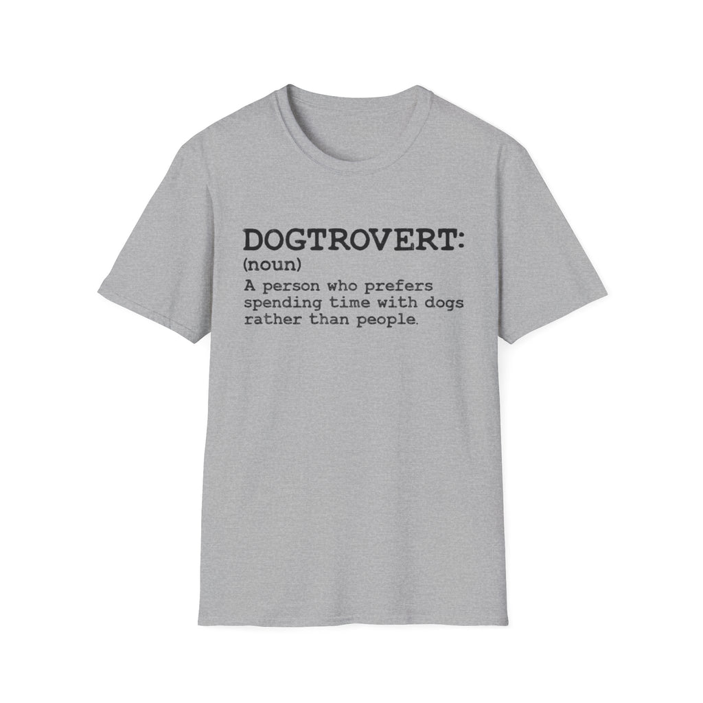 Dogtrovert Definition T-Shirt