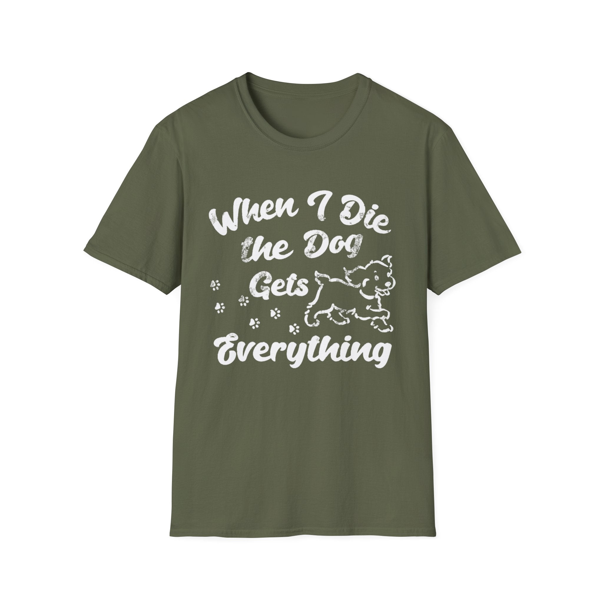 Dog Gets Everything T-Shirt