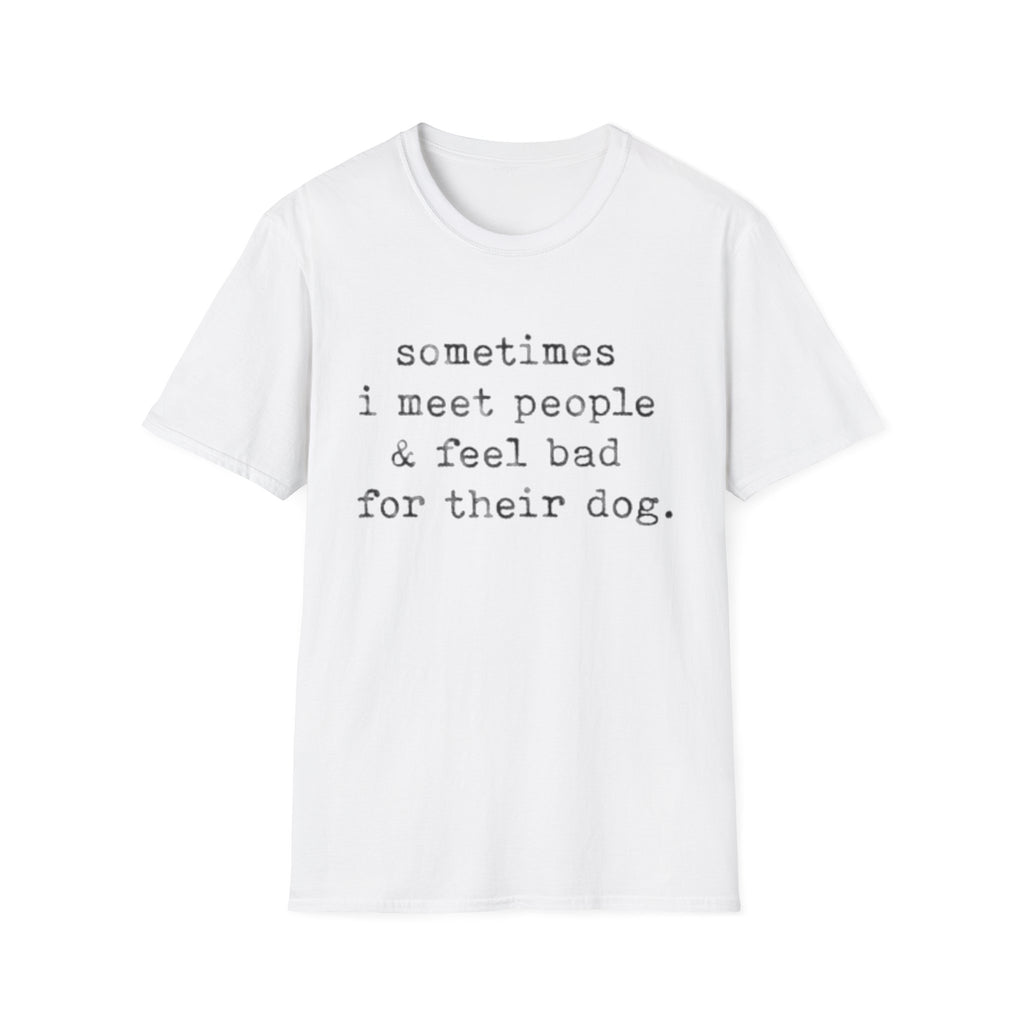 feel bad T-Shirt