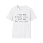 feel bad T-Shirt