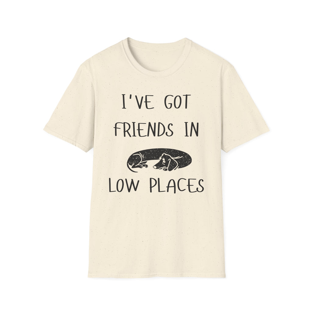 I've Got Friends T-Shirt