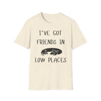 I've Got Friends T-Shirt