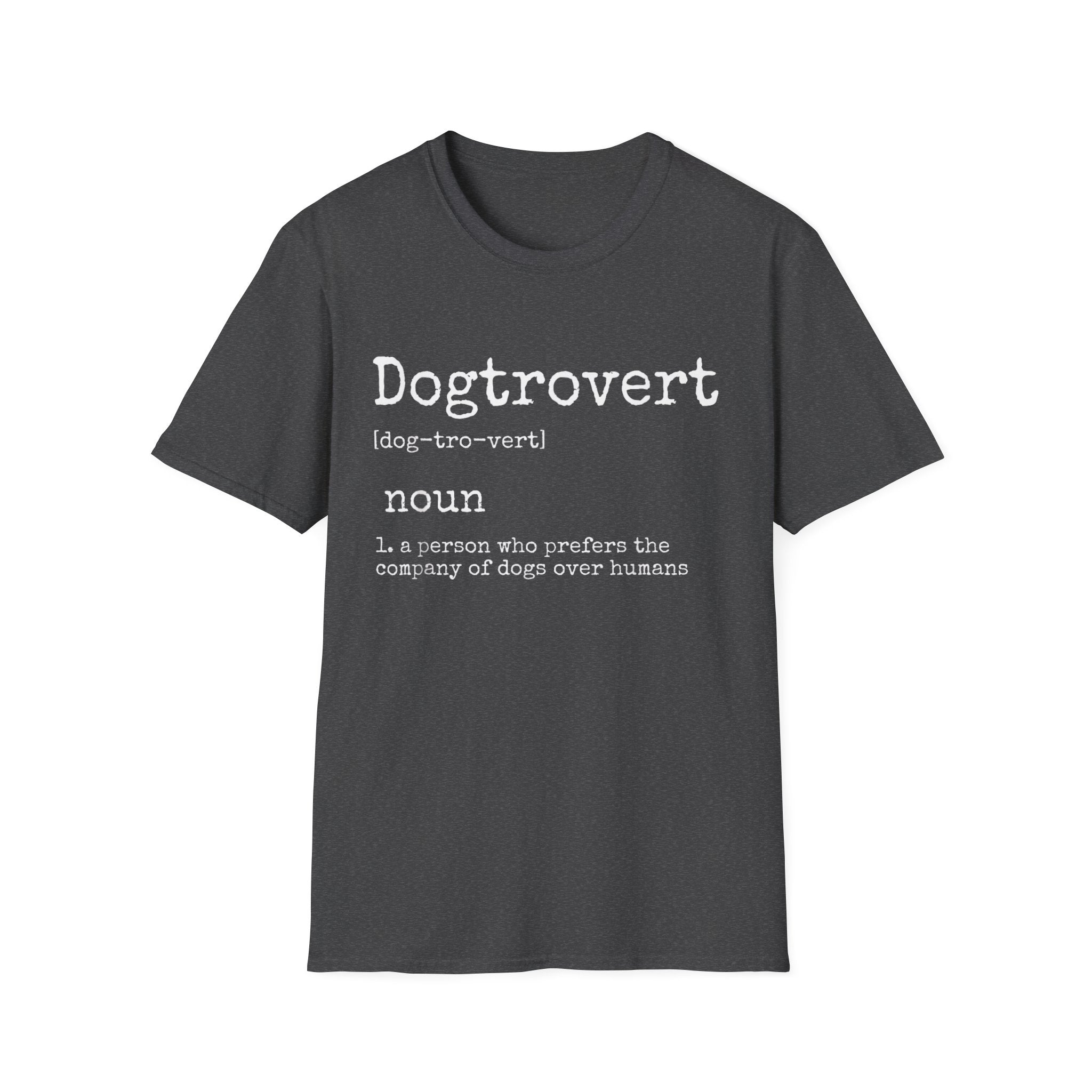 Dogtrovert Definition T-Shirt