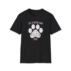 Life Better T-Shirt