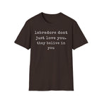 Believe In You T-Shirt
