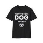 One More Dog T-Shirt