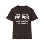 Look at my dog T-Shirt