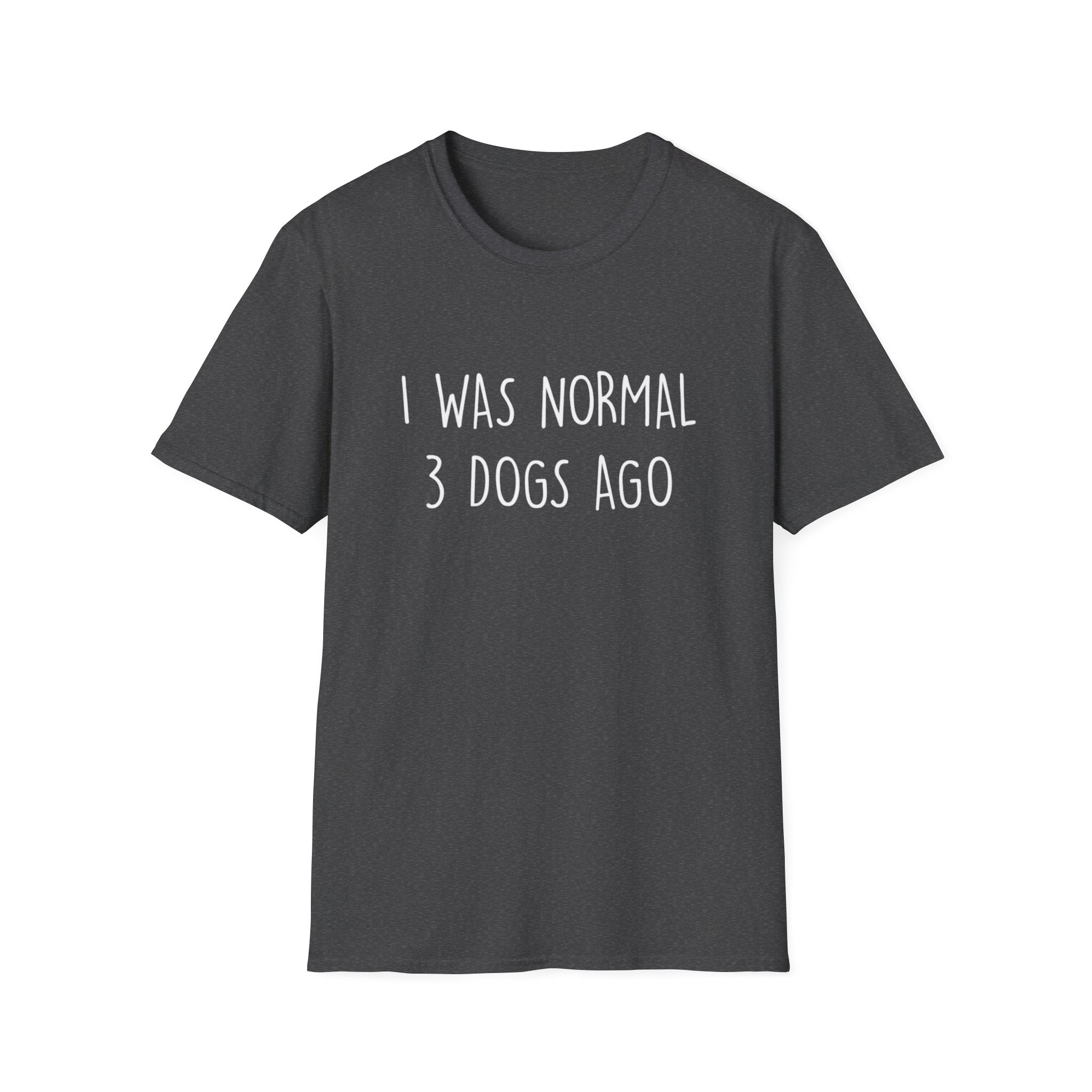 I Was Normal T-Shirt