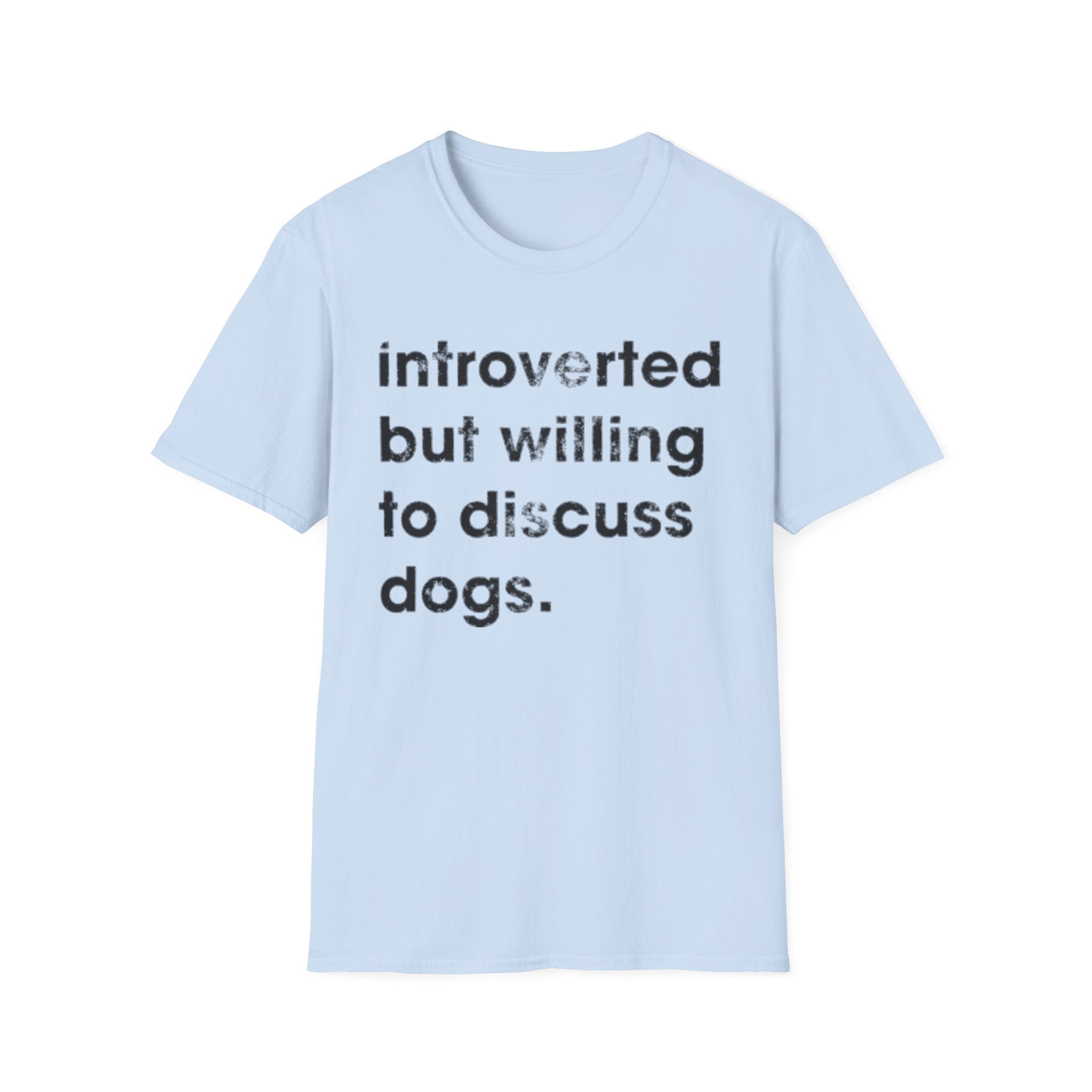 Discuss Dogs T-Shirt