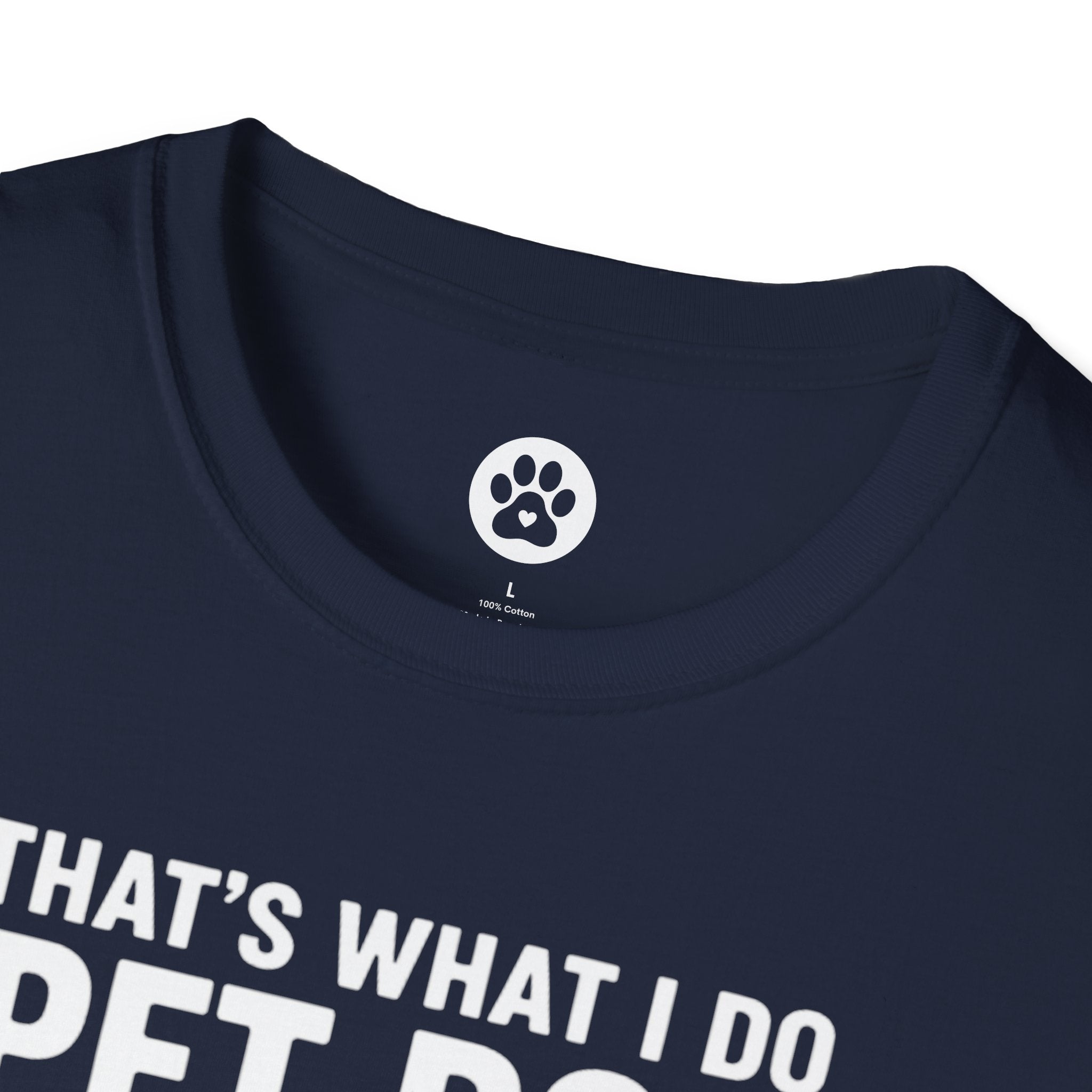 That's What I Do I Pet Dogs I Play Golf And I Know Things