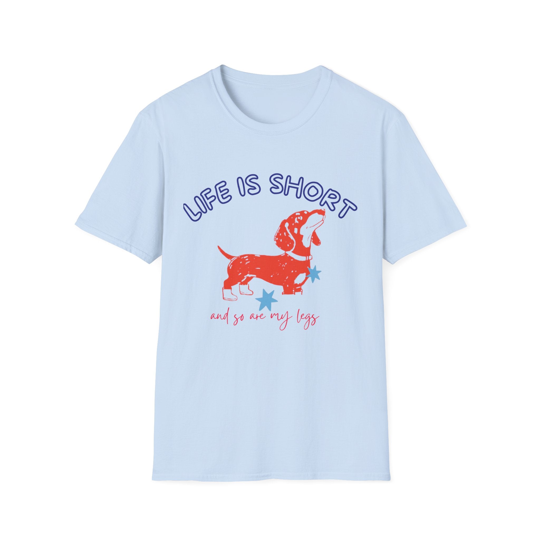 Life Is Short T-Shirt