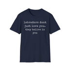 Believe In You T-Shirt