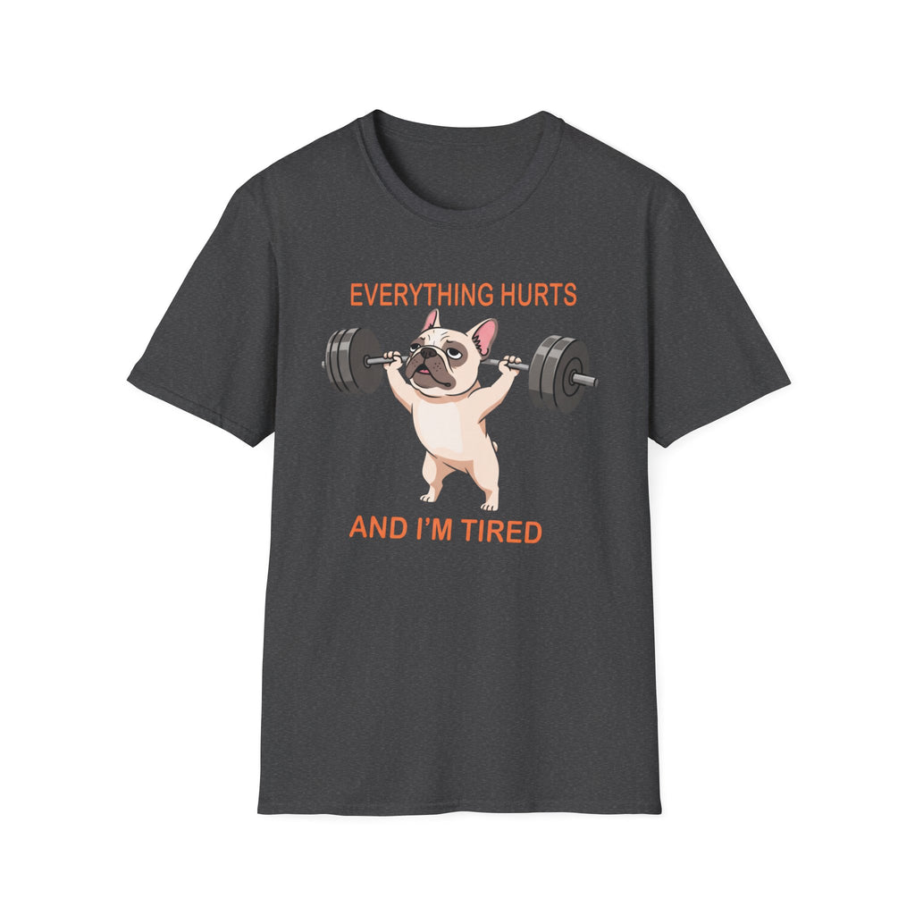 Everything Hurts T-Shirt