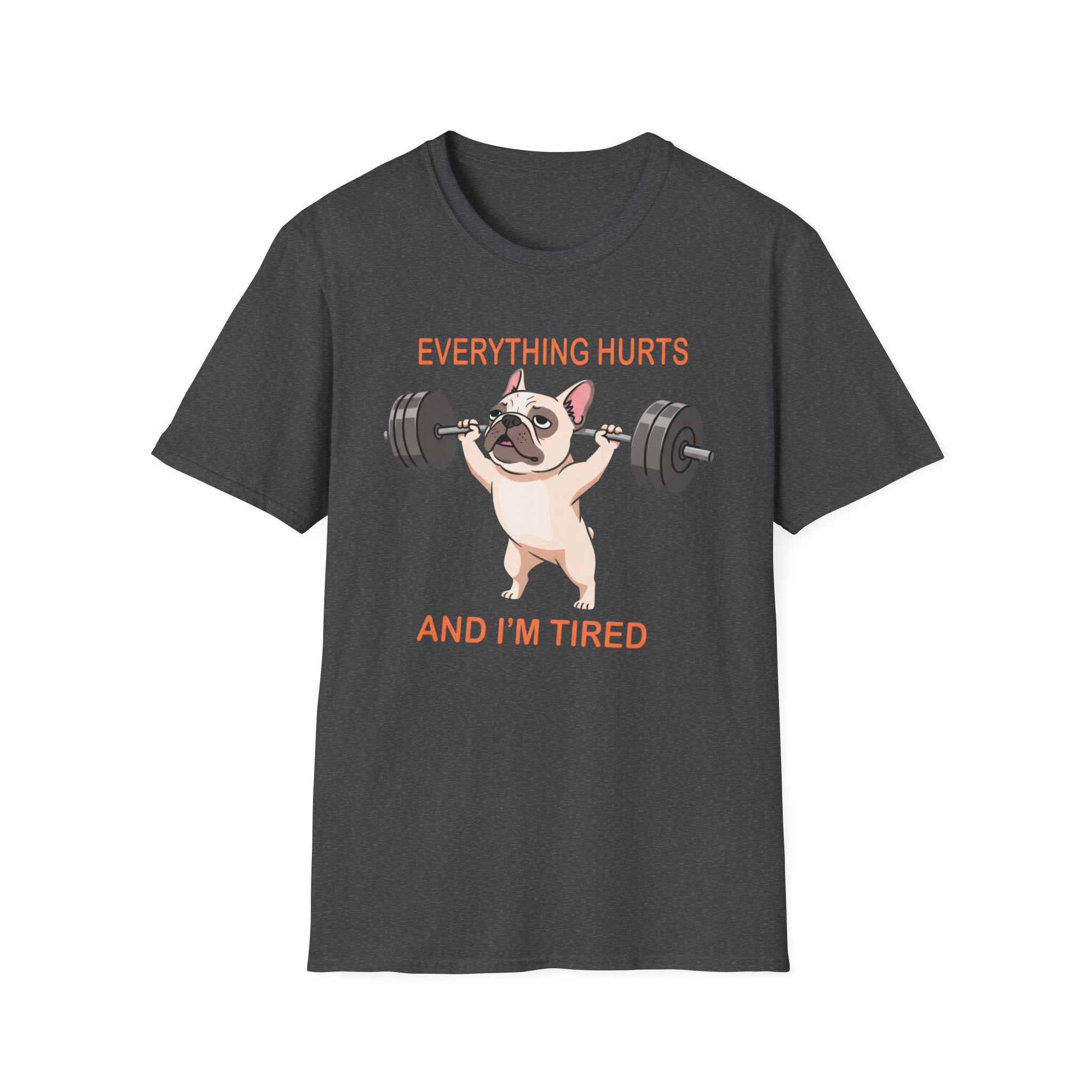 Everything Hurts T-Shirt
