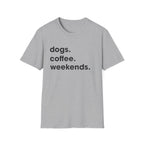 dogs coffee weekends T-Shirt