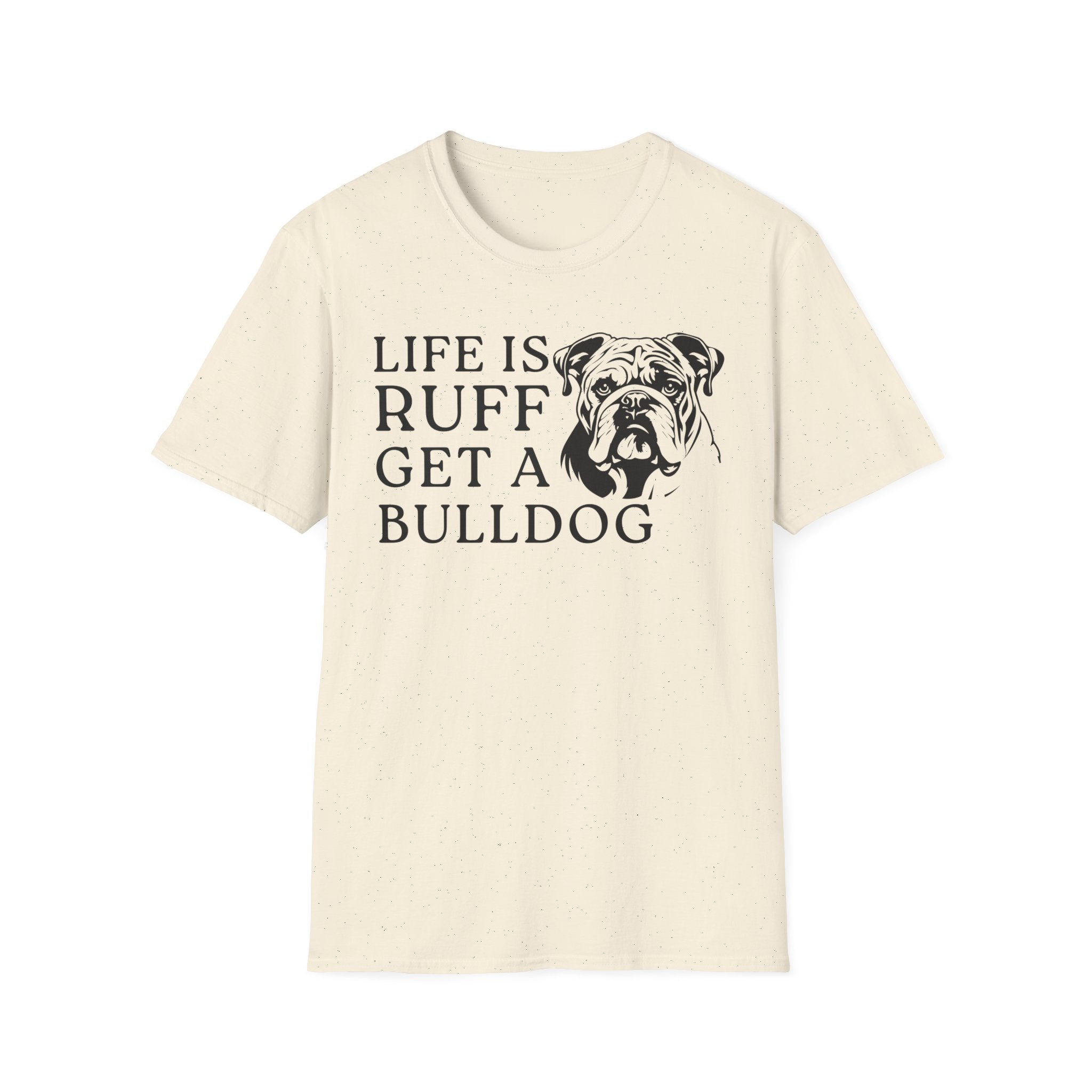 Life Is Ruff T-Shirt