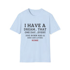 Have a Dream T-Shirt