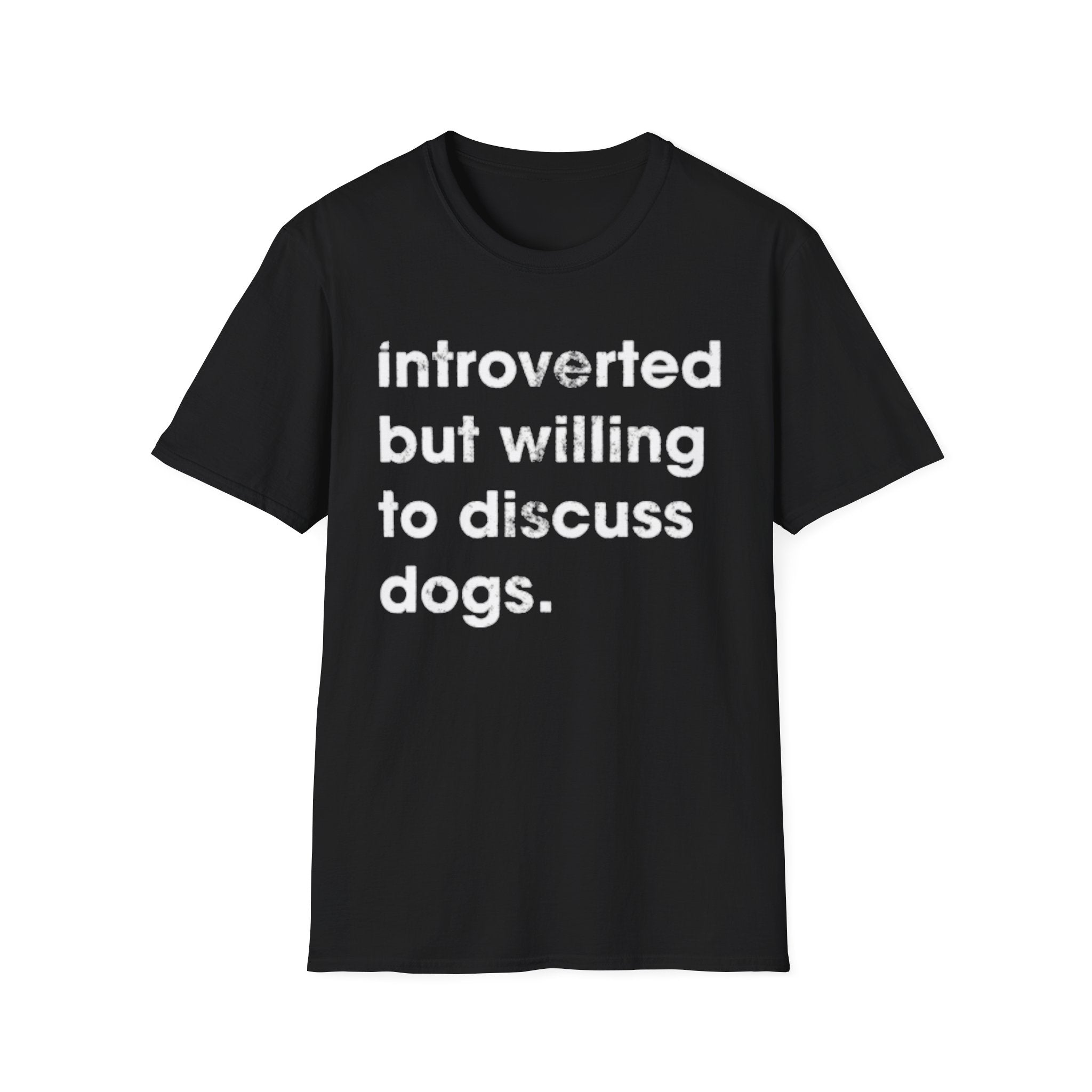 Discuss Dogs T-Shirt