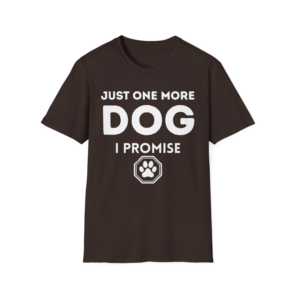 One More Dog T-Shirt