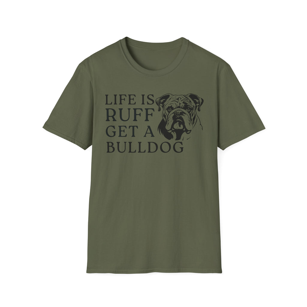 Life Is Ruff T-Shirt