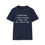 feel bad T-Shirt