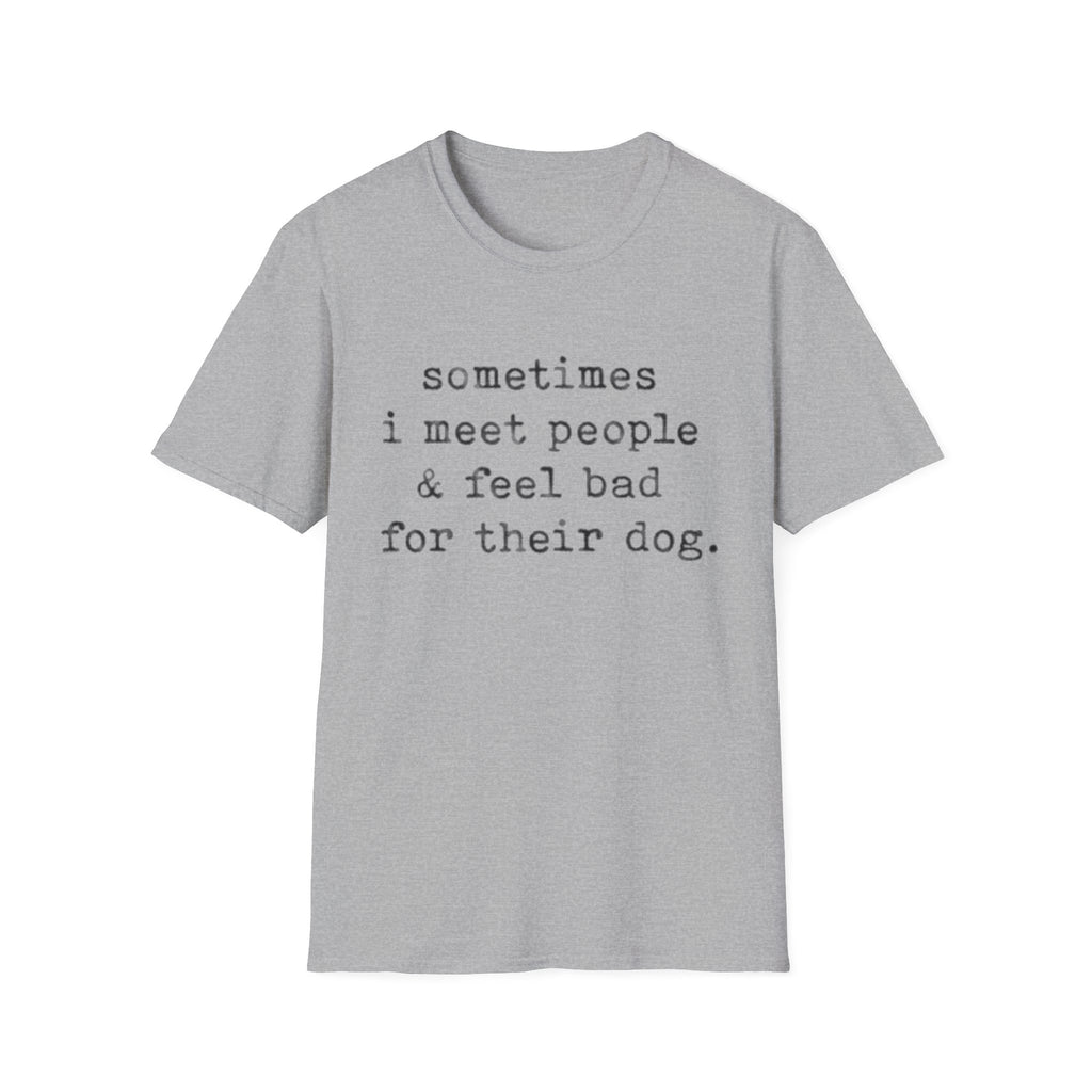 feel bad T-Shirt