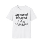 stressed blessed T-Shirt