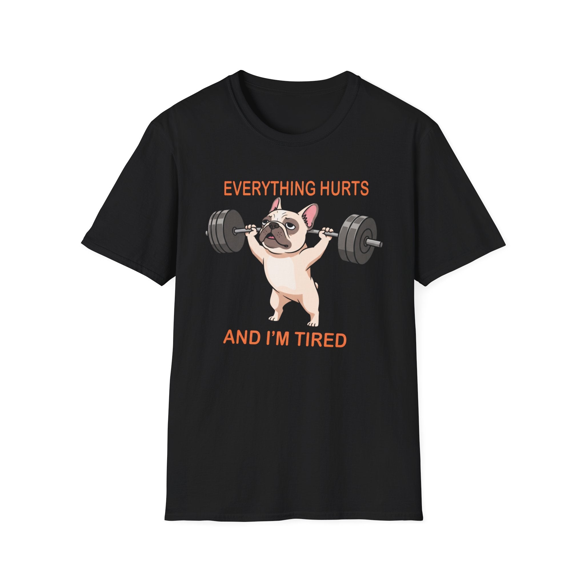 Everything Hurts T-Shirt