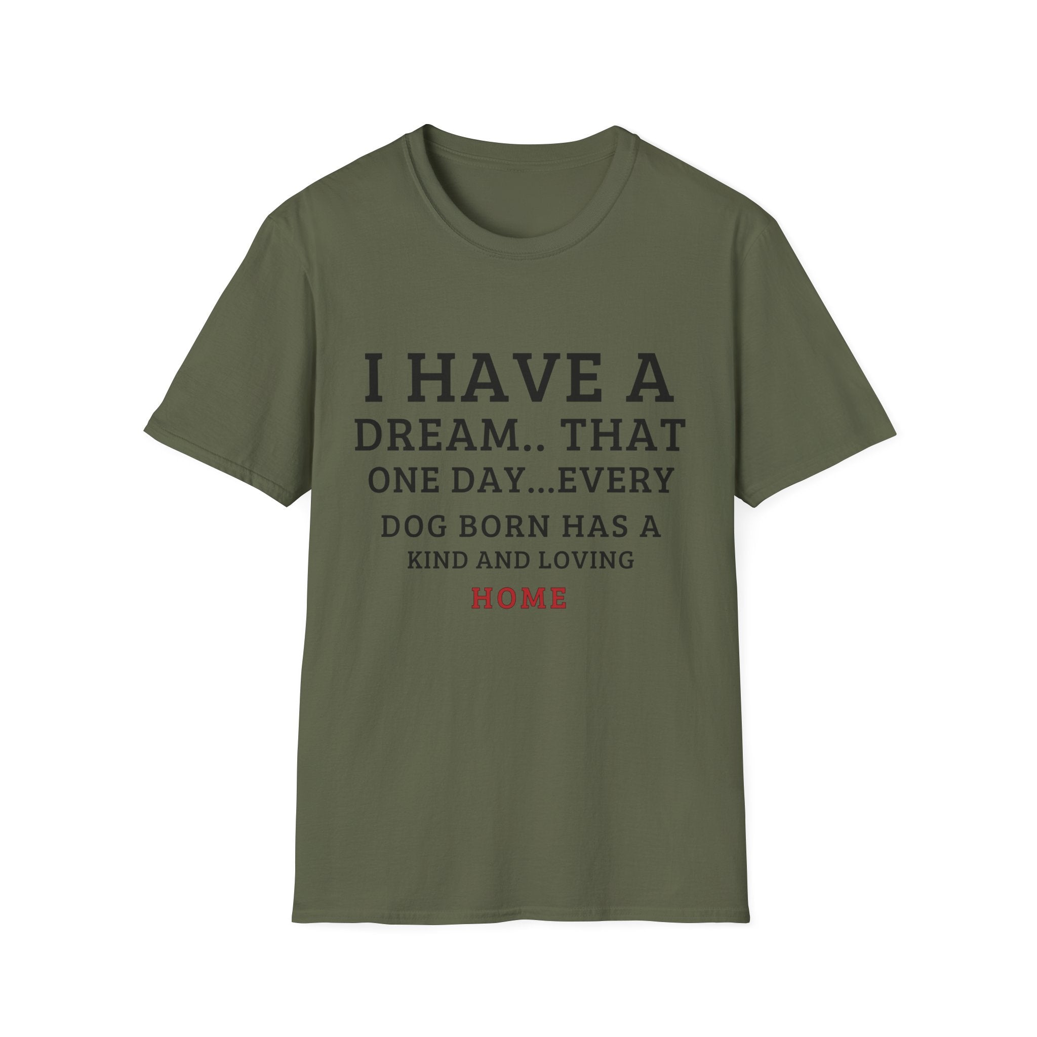 Have a Dream T-Shirt