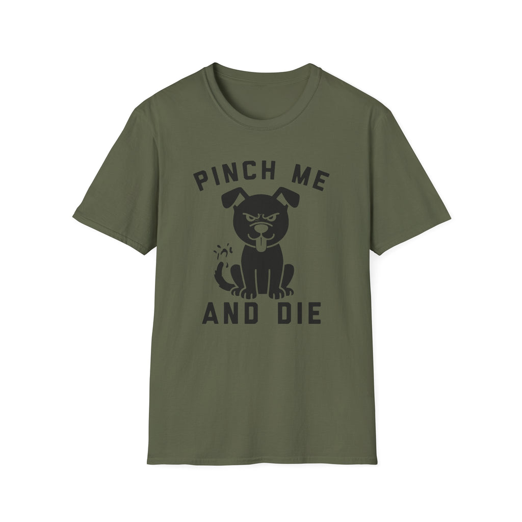 Pinch Me T-Shirt