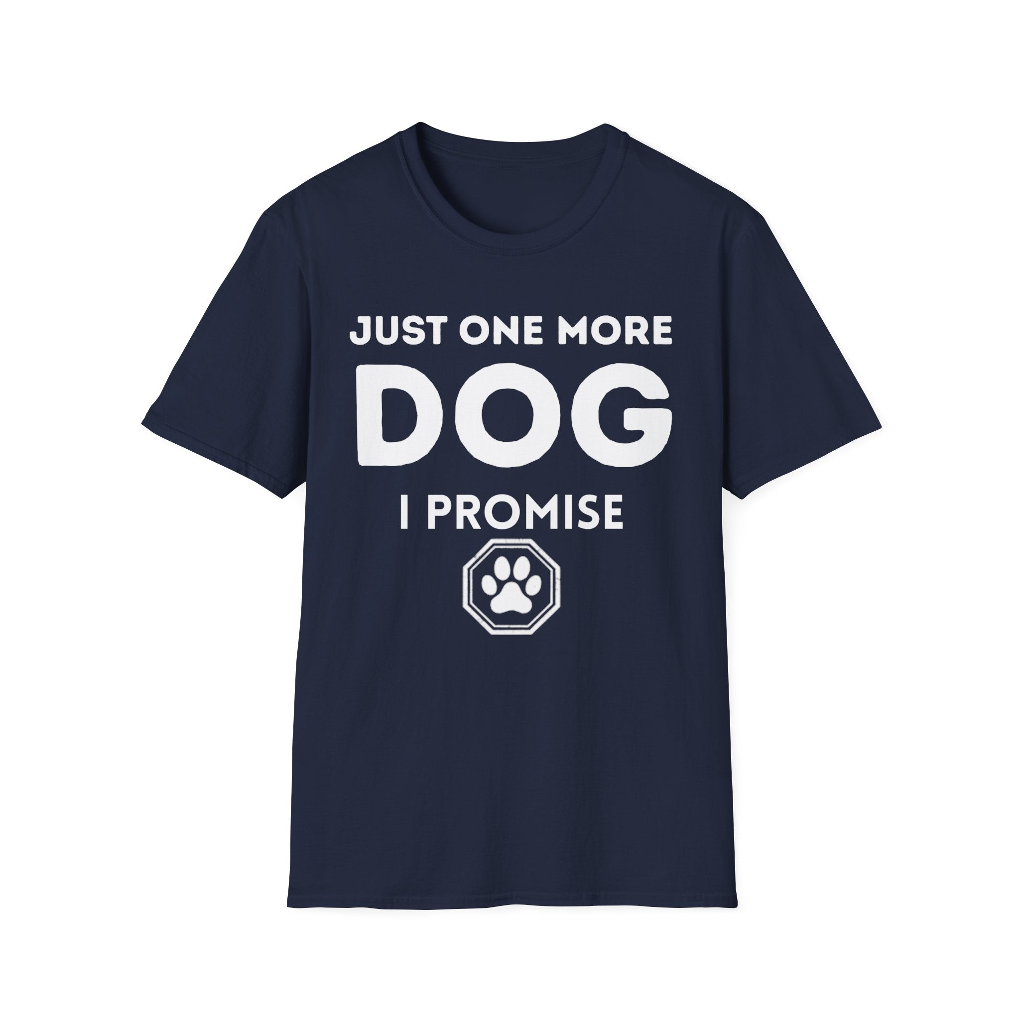 Just One More Dog t-shirt