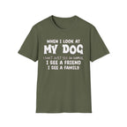 Look at my dog T-Shirt