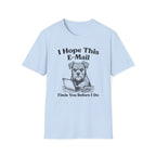 E-Mail Finds You T-Shirt
