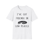 I've Got Friends T-Shirt