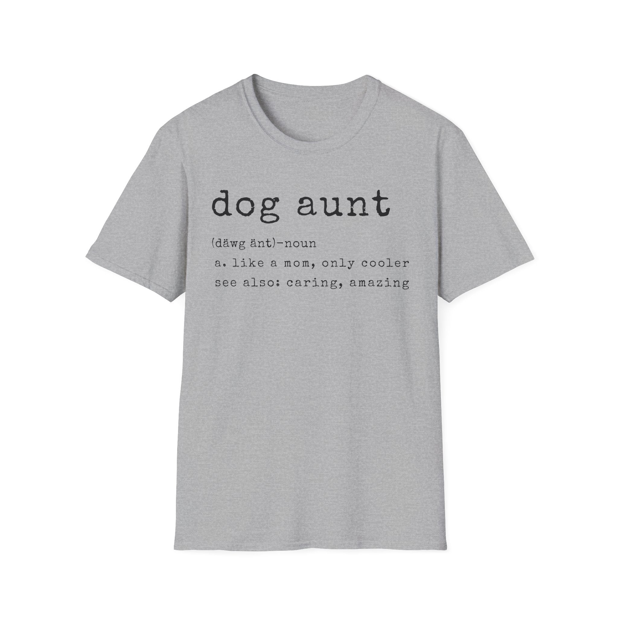 Dog Aunt Definition T-Shirt