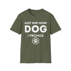 One More Dog T-Shirt