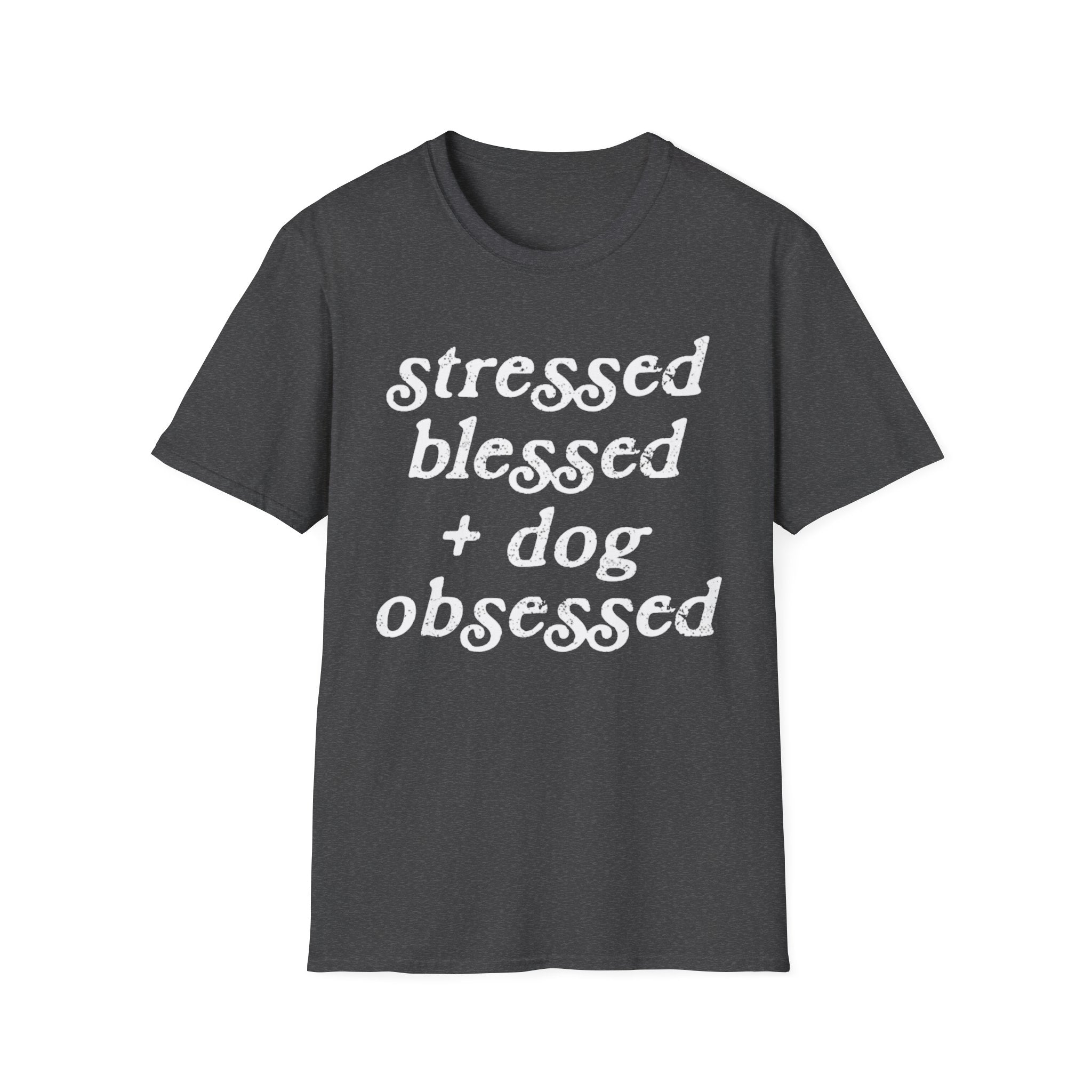 stressed blessed T-Shirt