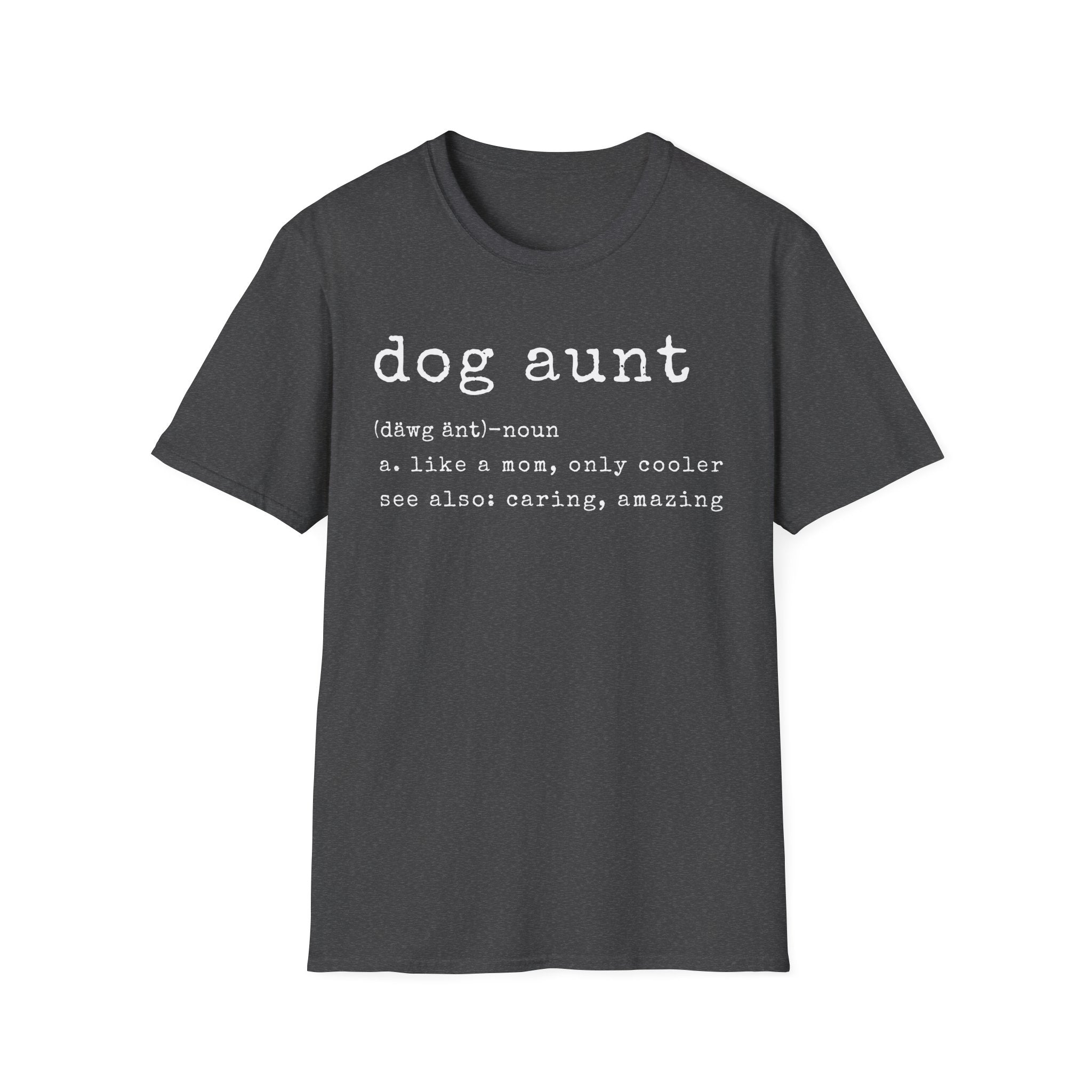 Dog Aunt Definition T-Shirt