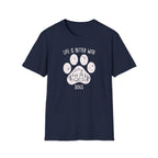 Life Better T-Shirt
