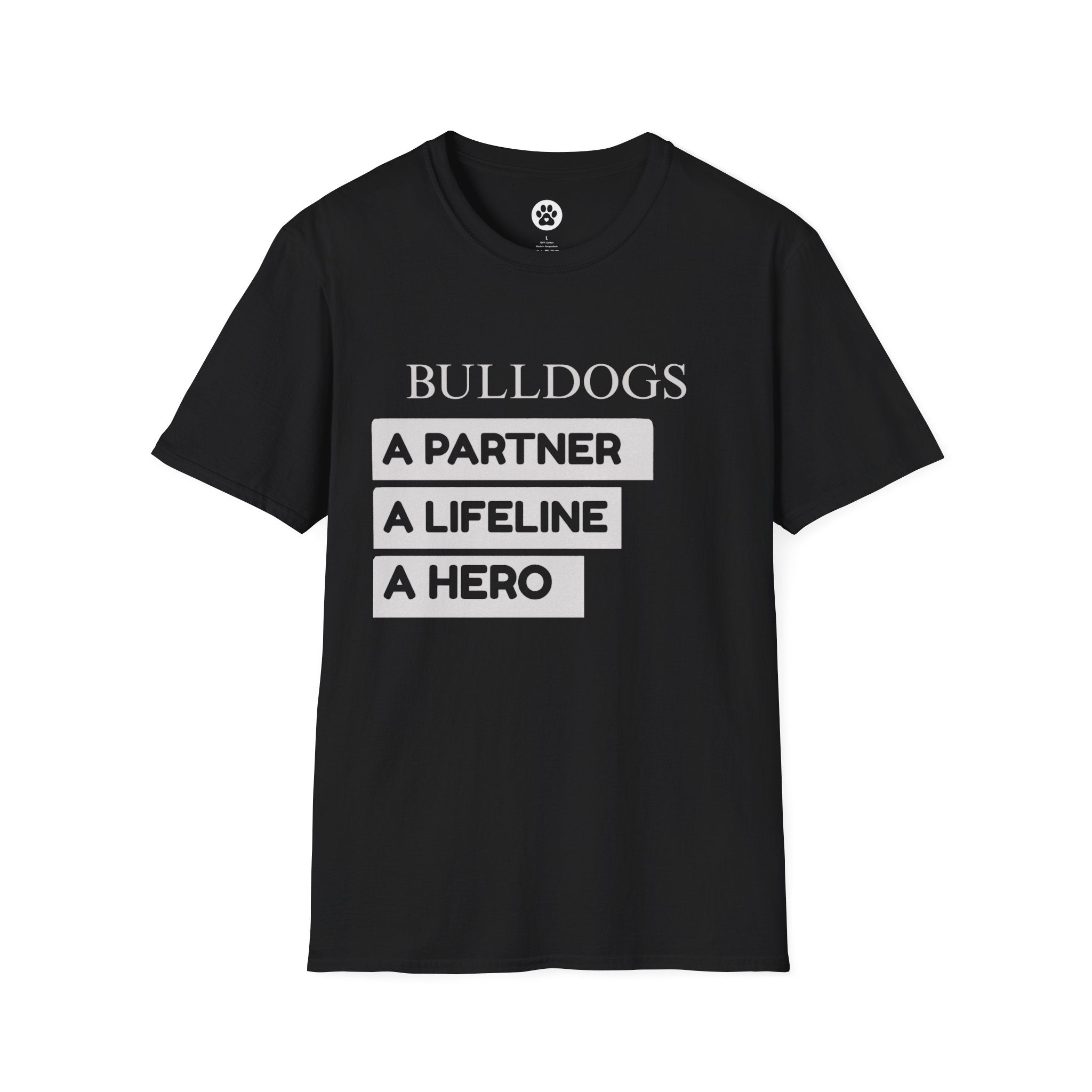 Bulldogs: A Partner, A Lifeline, A Hero t-shirt