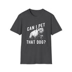 Pet That Dog T-Shirt