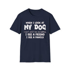 Look at my dog T-Shirt