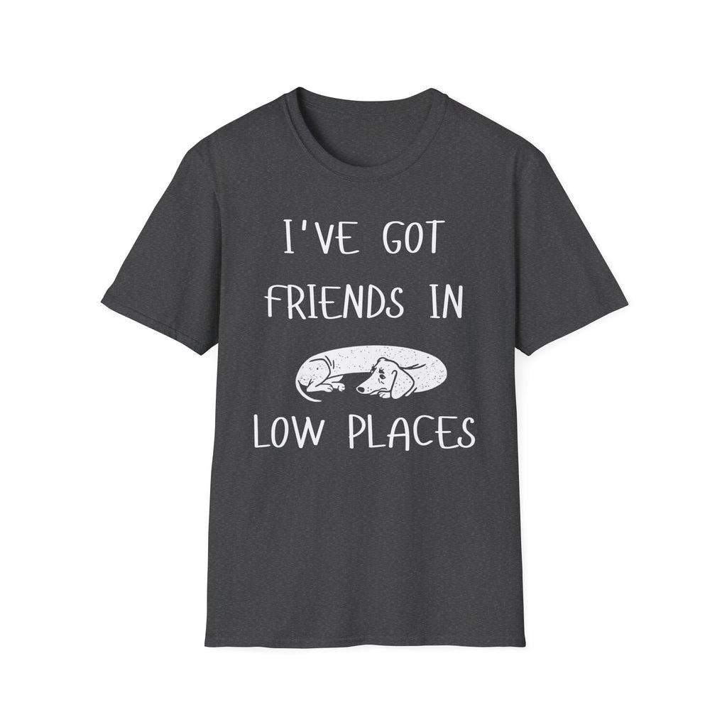 I've Got Friends T-Shirt