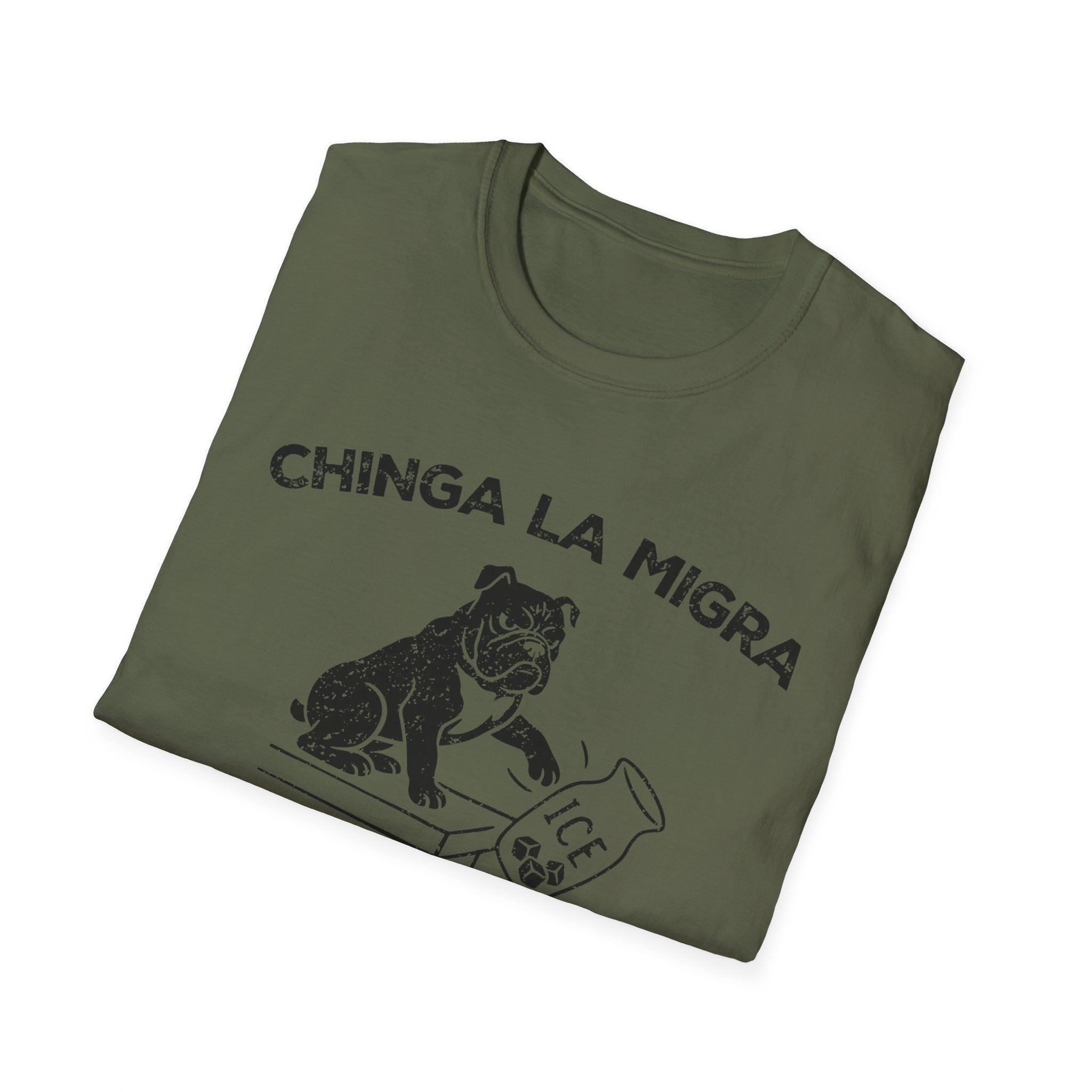 CHINGA LA MIGRA T-Shirt