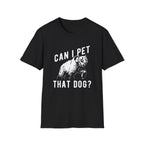 Pet That Dog T-Shirt