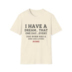 Have a Dream T-Shirt