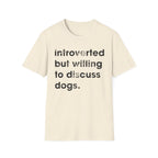 Discuss Dogs T-Shirt