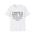 Have a Dream T-Shirt